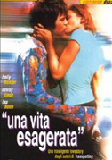 Una vita esagerata