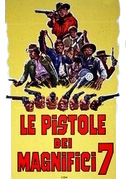 Le pistole dei magnifici sette
