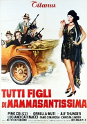 Tutti figli di mammasantissima