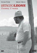 Sergio Leone: Cinema, cinema