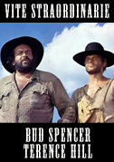 Locandina Vite straordinarie: Bud Spencer e Terence Hill