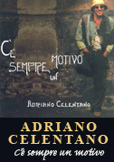 Locandina Adriano Celentano: C'Ã¨ sempre un motivo