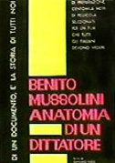 Locandina Benito Mussolini: anatomia di un dittatore