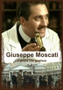 Locandina Giuseppe Moscati - L'amore che guarisce