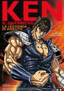 Locandina Ken il guerriero - La leggenda di Hokuto