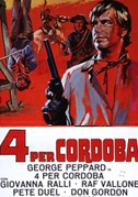 Quattro per Cordoba - Film (1970) | il Davinotti