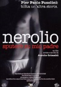 Locandina Nerolio - SputerÃ² su mio padre