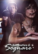Non smettere di sognare