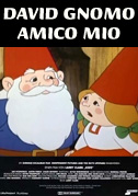 Locandina David Gnomo amico mio