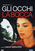 Gli occhi, la bocca