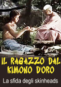 Il ragazzo dal kimono d'oro - La sfida degli skinheads