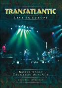 Transatlantic - Live in Europe
