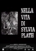 Locandina Nella vita di Sylvia Plath