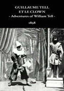 Locandina Guillaume Tell et le clown