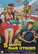 Cinque matti allo stadio
