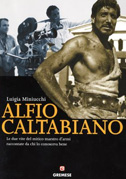 Alfio Caltabiano: Monte d'Oro - L'ultimo set di un Maestro dell'azione
