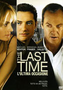 Locandina The last time - L'ultima occasione