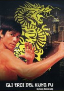 Locandina Gli eroi del kung fu