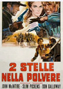 Locandina Due stelle nella polvere - Film (1967)