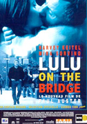 Locandina Lulu on the bridge - Film (1998)