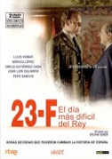 Locandina 23-F: El dÃ­a mÃ¡s difÃ­cil del Rey