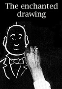 The enchanted drawing