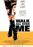 Locandina Walk all over me