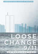 Locandina Loose change 9/11: An american coup