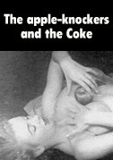 Locandina The apple-knockers and the Coke