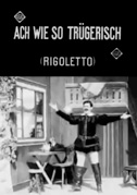 Locandina Ach wie so trÃ¼gerisch