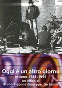 Locandina Oggi Ã¨ un altro giorno (Milano 1945-1995)