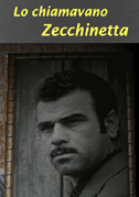 Lo chiamavano Zecchinetta