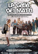 Locandina La casa dei matti