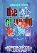 Message to Love: the Isle of Wight Festival