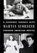 Locandina Un secolo di cinema - Viaggio nel cinema americano di Martin Scorsese