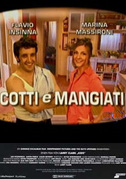 Locandina Cotti e mangiati