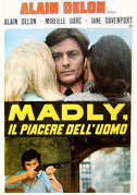 Locandina Madly, il piacere dell'uomo