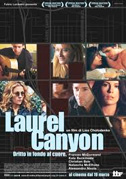 Laurel Canyon - Dritto in fondo al cuore