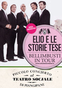 Elio e le storie tese: Bellimbusti in Tour - Live in Piangipane