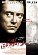 The opportunists