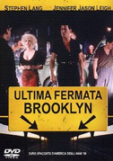 Locandina Ultima fermata Brooklyn - Film (1989)