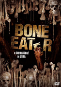 Locandina Bone eater - Il divoratore di ossa