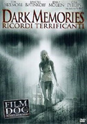 Locandina Dark memories - Ricordi terrificanti