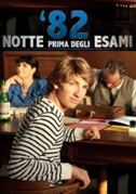 Locandina Notte prima degli esami '82