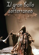 Locandina Il gran ballo sotterraneo
