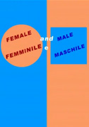 Locandina Femminile & maschile