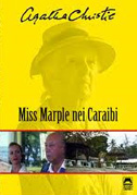 Locandina 10. Miss Marple: Miss Marple nei Caraibi