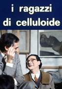 Locandina I ragazzi di celluloide