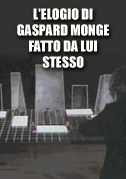 Locandina Uomini della scienza: l'elogio di Gaspard Monge fatto da lui stesso