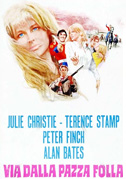 Locandina Via dalla pazza folla - Film (1967)